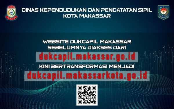 Laman web layanan administrasi kependudukan Dinas Kependudukan dan Pencatatan Sipil (Disdukcapil) Kota Makassar mengalami pengubahan menjadi dukcapil.makassarkota.go.id.