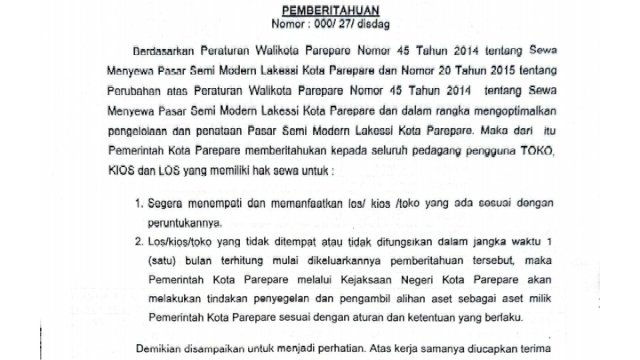 Pemerintah Kota (Pemkot) Parepare mengeluarkan surat pemberitahuan terhadap pedagang di Pasar Semi Modern Lakessi.