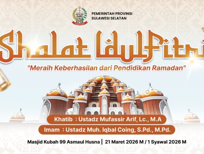 Pemerintah Provinsi Sulawesi Selatan (Pemprov Sulsel) mengajak seluruh masyarakat untuk bersama-sama melaksanakan Shalat Idul Fitri 1 Syawal 1447 H yang dipusatkan di Masjid Kubah 99 Asmaul Husna, Makassar, pada Sabtu, 21 Maret 2026.